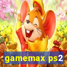 gamemax ps2